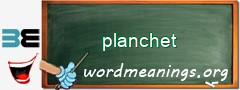 WordMeaning blackboard for planchet